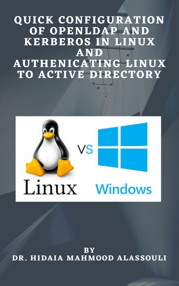 Quick Configuration of Openldap and Kerberos In Linux and Authenicating Linux to Active Directory main product photo