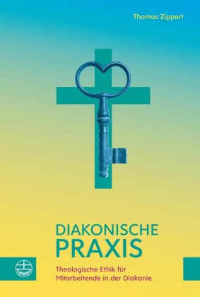 Diakonische Praxis