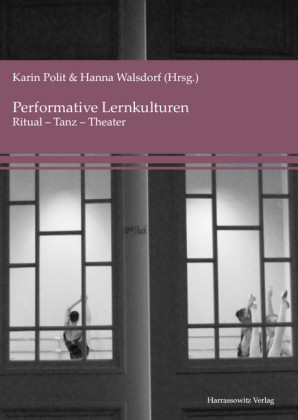 Performative Lernkulturen
