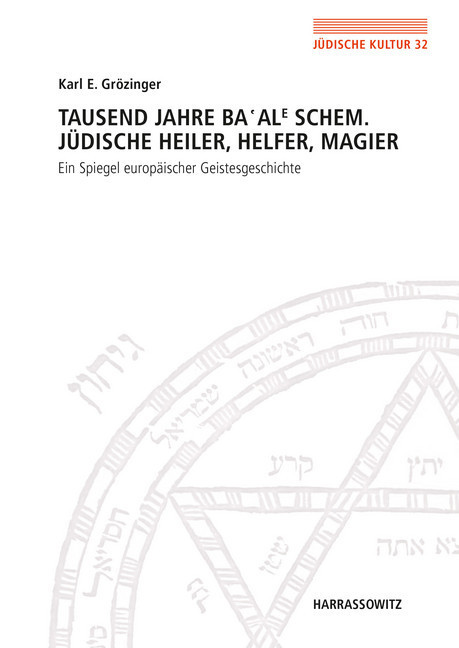 Tausend Jahre Ba'ale Schem. Jüdische Heiler, Helfer, Magier main product photo