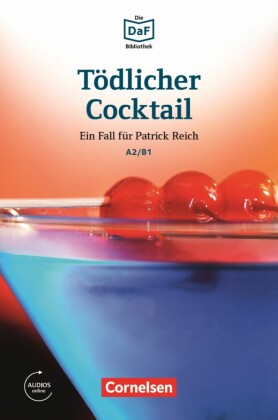Die DaF-Bibliothek / A2/B1 - Tödlicher Cocktail