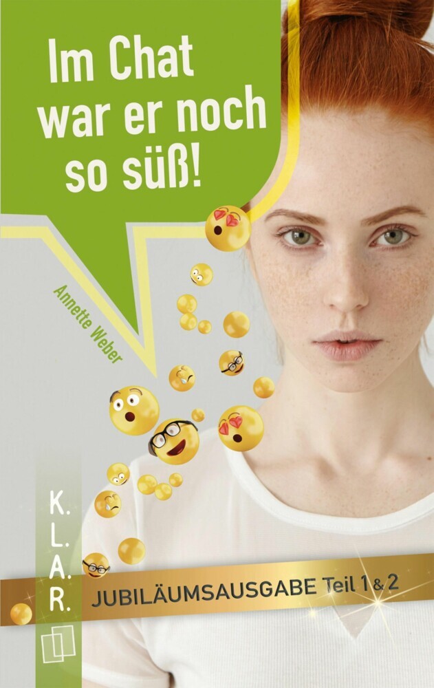 Im Chat war er noch so süß! - Jubiläumsausgabe main product photo