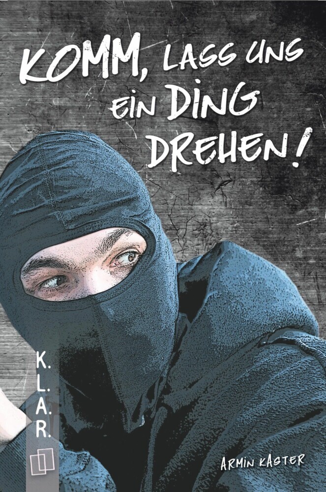 Komm, lass uns ein Ding drehen! main product photo