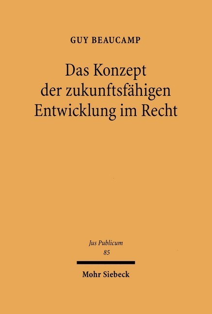 Das Konzept der zukunftsfähigen Entwicklung im Recht main product photo