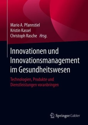 Innovationen und Innovationsmanagement im Gesundheitswesen
