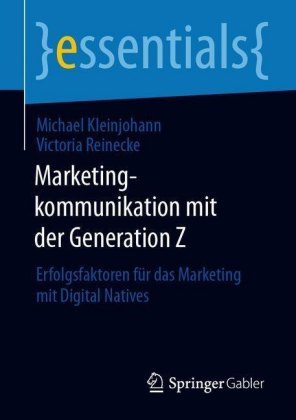 Marketingkommunikation mit der Generation Z