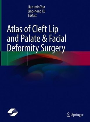 Atlas of Cleft Lip and Palate & Facial Deformity Surgery