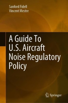 A Guide To U.S. Aircraft Noise Regulatory Policy