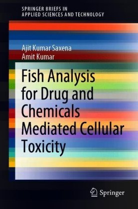 Fish Analysis for Drug and Chemicals Mediated Cellular Toxicity