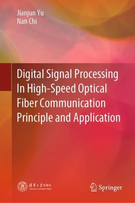Digital Signal Processing In High-Speed Optical Fiber Communication Principle and Application main product photo