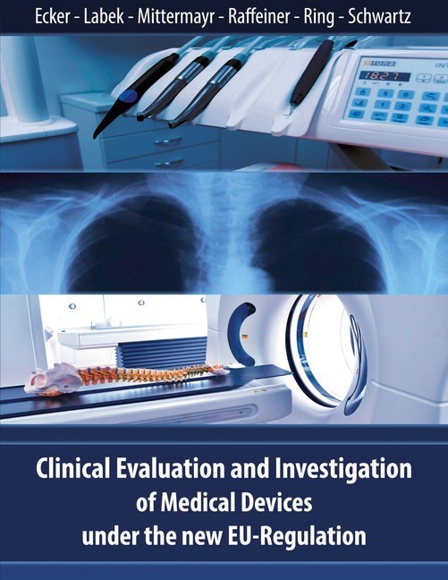 Clinical Evaluation and Investigation of Medical Devices under the new EU-Regulation main product photo