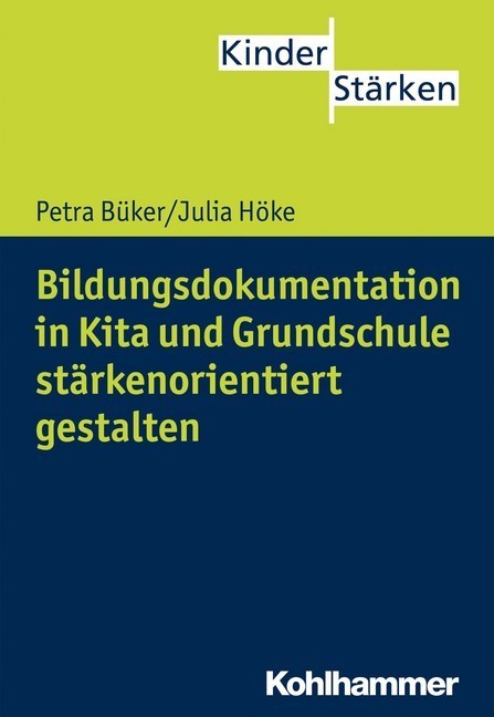 Bildungsdokumentation in Kita und Grundschule stärkenorientiert gestalten main product photo