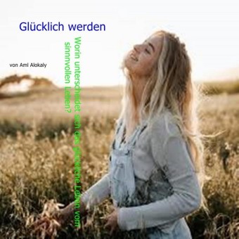 Glücklich werden