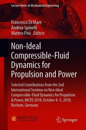 Non-Ideal Compressible Fluid Dynamics for Propulsion and Power