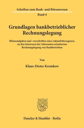 Grundlagen bankbetrieblicher Rechnungslegung.
