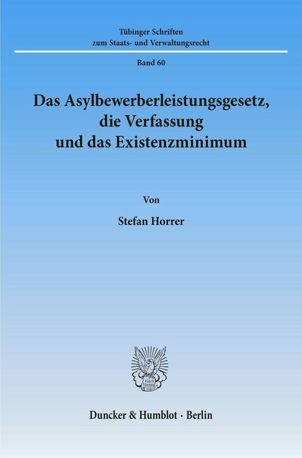 Das Asylbewerberleistungsgesetz, die Verfassung und das Existenzminimum. main product photo