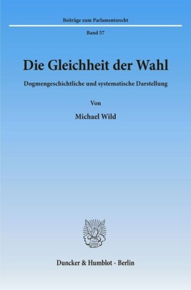 Die Gleichheit der Wahl.