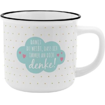 Becher "Damit Du weißt, dass ich immer an Dich denke!"