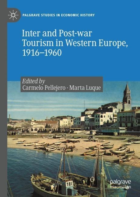 Inter and Post-war Tourism in Western Europe, 1916-1960 main product photo