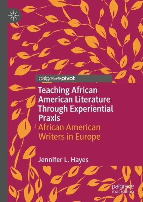 Teaching African American Literature Through Experiential Praxis main product photo