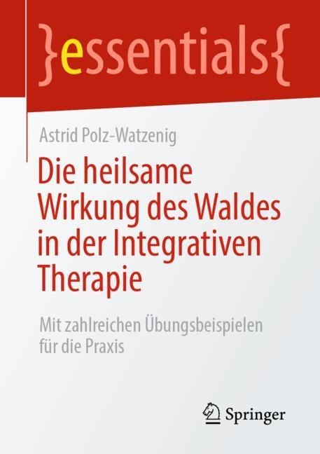 Die heilsame Wirkung des Waldes in der Integrativen Therapie main product photo