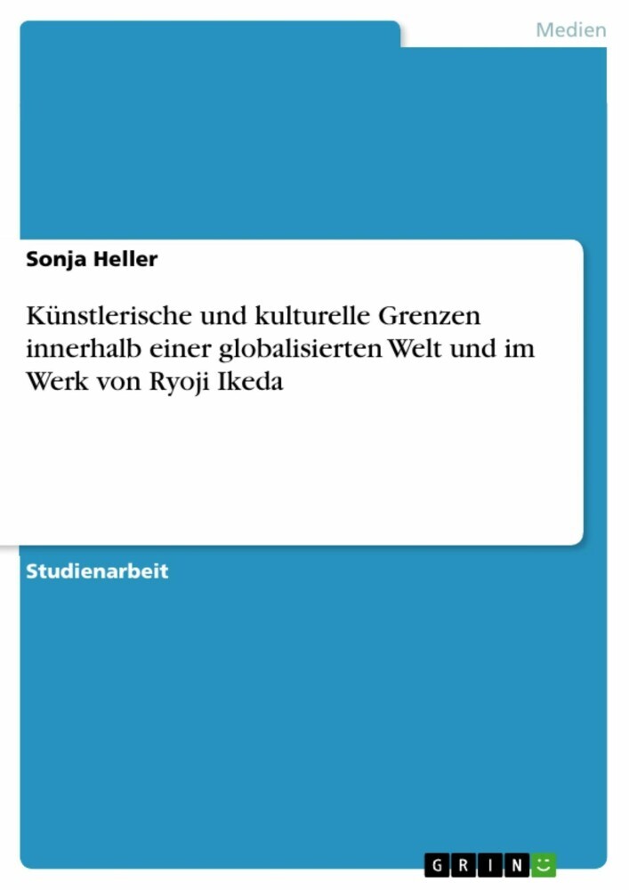 Künstlerische und kulturelle Grenzen innerhalb einer globalisierten Welt und im Werk von Ryoji Ikeda main product photo