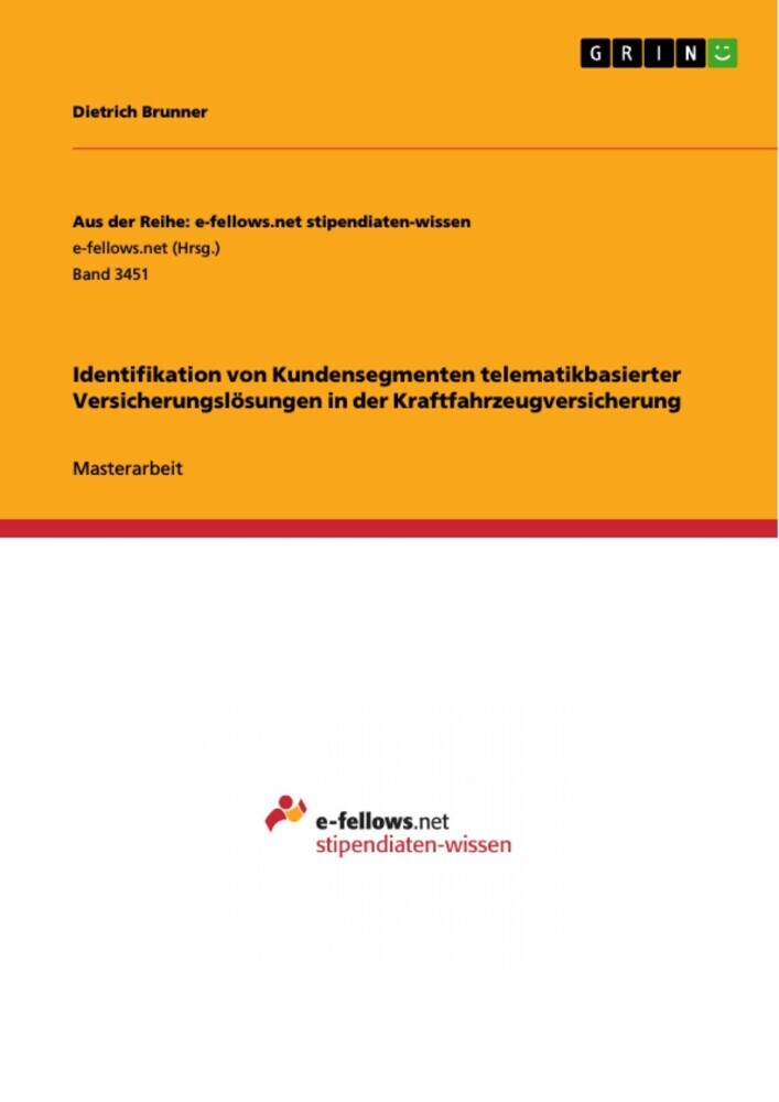 Identifikation von Kundensegmenten telematikbasierter Versicherungslösungen in der Kraftfahrzeugversicherung main product photo
