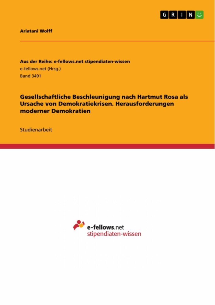 Gesellschaftliche Beschleunigung nach Hartmut Rosa als Ursache von Demokratiekrisen. Herausforderungen moderner Demokratien main product photo