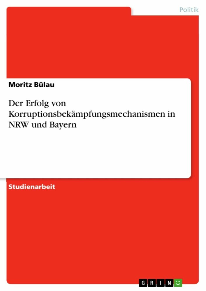Der Erfolg von Korruptionsbekämpfungsmechanismen in NRW und Bayern main product photo