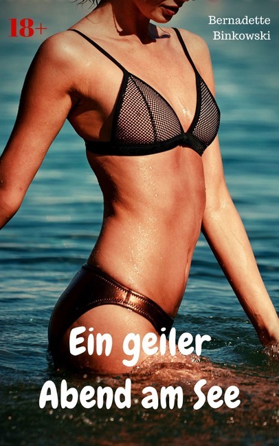 Ein geiler Abend am See main product photo