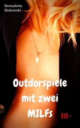 Outdoorspiele mit zwei MILFs