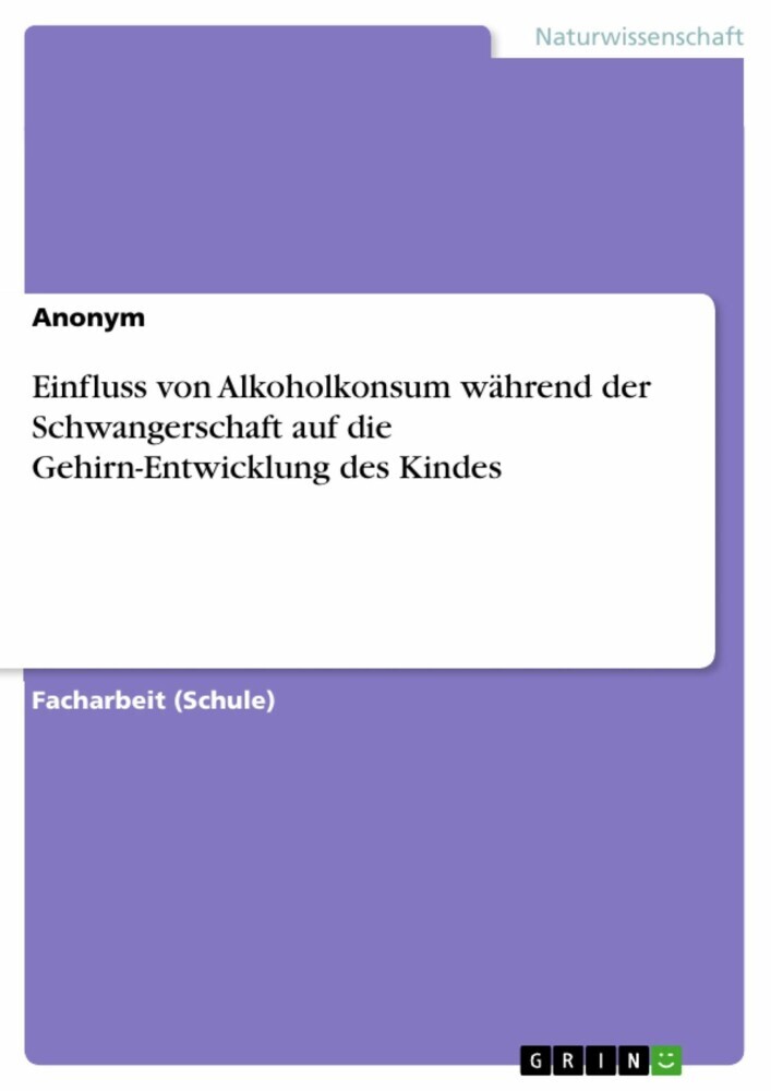 Einfluss von Alkoholkonsum während der Schwangerschaft auf die Gehirn-Entwicklung des Kindes main product photo