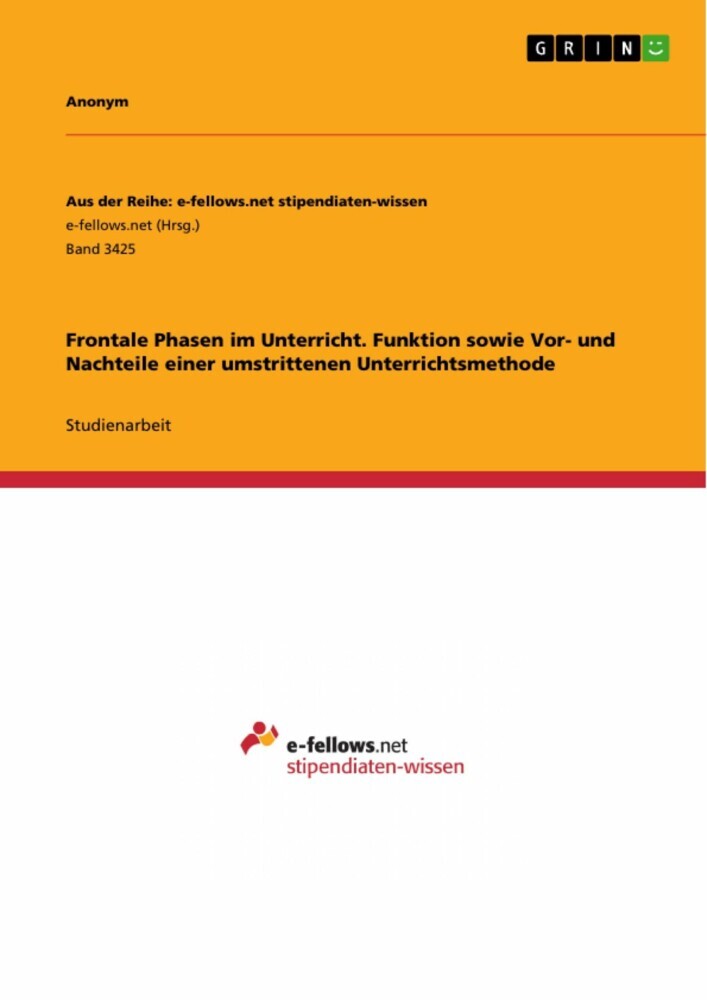 Frontale Phasen im Unterricht. Funktion sowie Vor- und Nachteile einer umstrittenen Unterrichtsmethode main product photo
