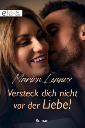 Versteck dich nicht vor der Liebe!