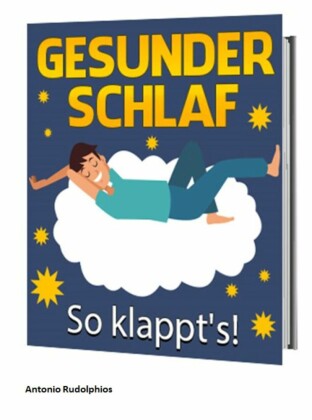 Gesunder Schlaf - So klappt's