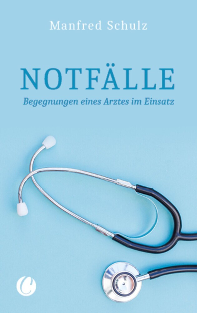 Notfälle. Begegnungen eines Arztes im Einsatz main product photo