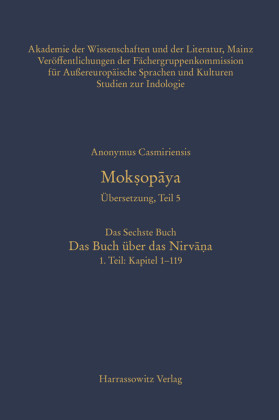 Moksopaya. Übersetzung, Teil 5, Das Sechste Buch. Das Buch über das Nirvana. 1. Teil: Kapitel 1-119