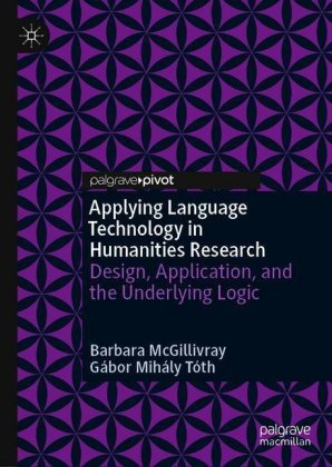 Applying Language Technology in Humanities Research