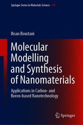 Molecular Modelling and Synthesis of Nanomaterials