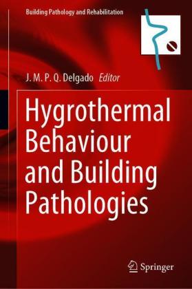 Hygrothermal Behaviour and Building Pathologies