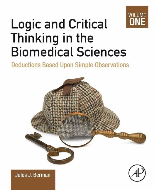 Logic and Critical Thinking in the Biomedical Sciences main product photo