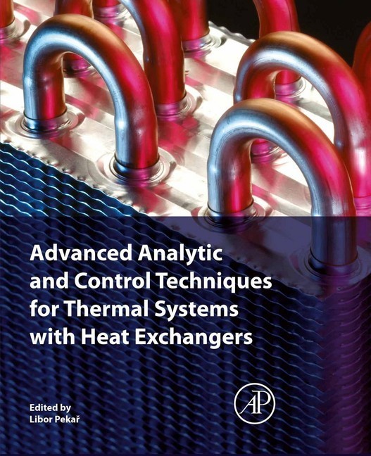 Advanced Analytic and Control Techniques for Thermal Systems with Heat Exchangers main product photo