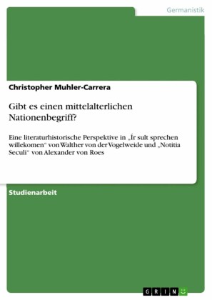 Gibt es einen mittelalterlichen Nationenbegriff?