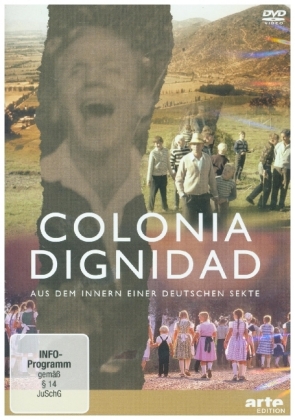 Colonia Dignidad - Aus dem Innern einer deutschen Sekte, 1 DVD