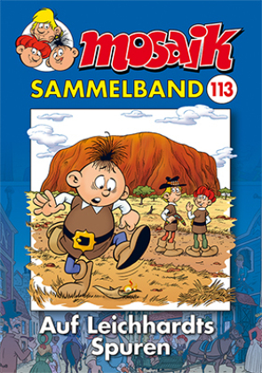MOSAIK Sammelband - Auf Leichhardts Spuren