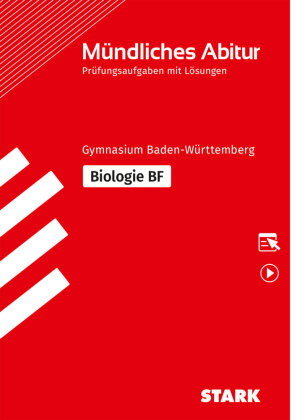STARK Biologie BF - Mündliche Abiturprüfung BW - Prüfungsvorbereitung, m. 1 Buch, m. 1 Beilage