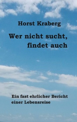 Wer nicht sucht, findet auch