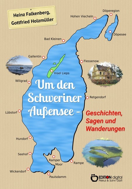 Um den Schweriner Außensee - Geschichten, Sagen und Wanderungen main product photo