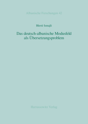 Das deutsch-albanische Modusfeld als Übersetzungsproblem