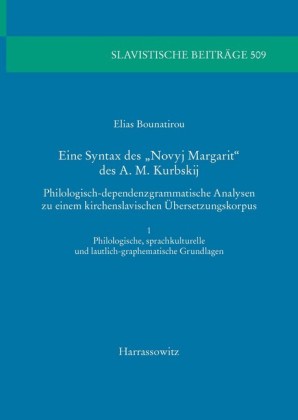 Eine Syntax des 'Novyj Margarit' des A. M. Kurbskij